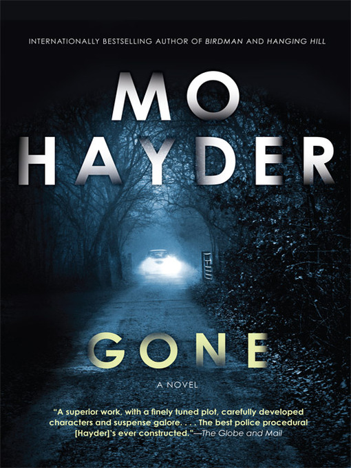 Détails du titre pour Gone par Mo Hayder - Disponible